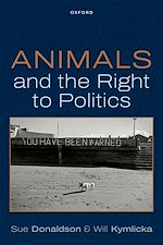 Télécharger le livre :  Animals and the Right to Politics