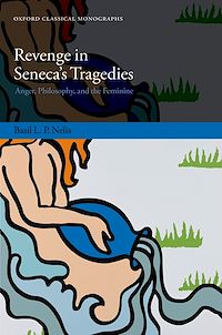 Télécharger le livre : Revenge in Seneca's Tragedies