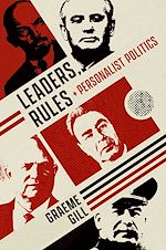 Télécharger le livre :  Leaders, Rules, and Personalist Politics