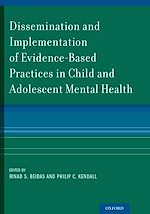 Télécharger le livre :  Dissemination and Implementation of Evidence-Based Practices in Child and Adolescent Mental Health