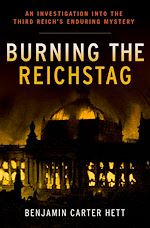 Télécharger le livre :  Burning the Reichstag