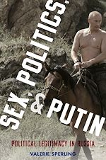 Télécharger le livre :  Sex, Politics, and Putin
