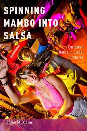 Téléchargez le livre :  Spinning Mambo into Salsa