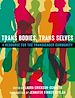 Télécharger le livre :  Trans Bodies, Trans Selves