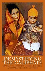 Télécharger le livre :  Demystifying the Caliphate