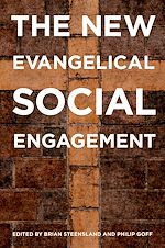 Télécharger le livre :  The New Evangelical Social Engagement
