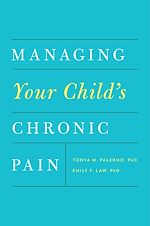 Télécharger le livre :  Managing Your Child's Chronic Pain