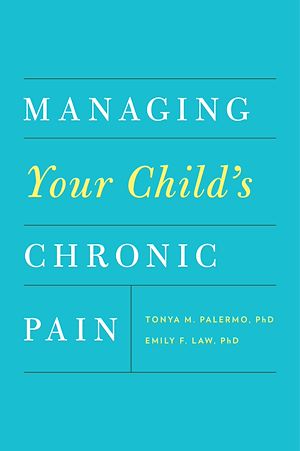 Téléchargez le livre :  Managing Your Child's Chronic Pain