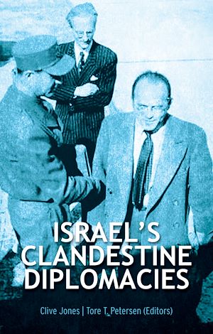 Téléchargez le livre :  Israel's Clandestine Diplomacies