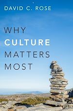 Télécharger le livre :  Why Culture Matters Most