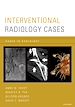 Télécharger le livre :  Interventional Radiology Cases