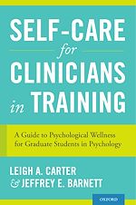 Télécharger le livre :  Self-Care for Clinicians in Training