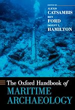 Télécharger le livre :  The Oxford Handbook of Maritime Archaeology