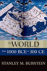 Télécharger le livre :  The World from 1000 BCE to 300 CE