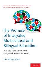 Télécharger le livre :  The Promise of Integrated Multicultural and Bilingual Education