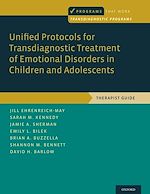 Télécharger le livre :  Unified Protocols for Transdiagnostic Treatment of Emotional Disorders in Children and Adolescents