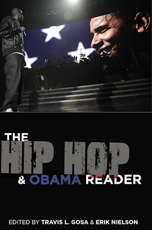 Téléchargez le livre :  The Hip Hop & Obama Reader