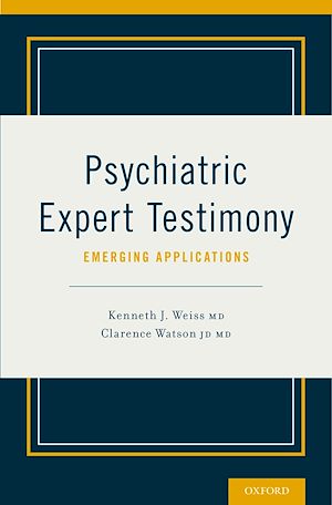 Téléchargez le livre :  Psychiatric Expert Testimony: Emerging Applications