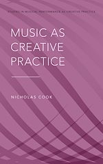 Télécharger le livre :  Music as Creative Practice