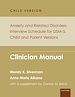 Télécharger le livre :  Anxiety and Related Disorders Interview Schedule for DSM-5, Child and Parent Version