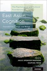 Télécharger le livre :  The Psychological and Cultural Foundations of East Asian Cognition