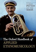 Télécharger le livre :  The Oxford Handbook of Applied Ethnomusicology