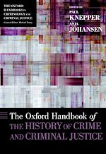 Télécharger le livre :  The Oxford Handbook of the History of Crime and Criminal Justice
