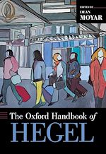 Télécharger le livre :  The Oxford Handbook of Hegel