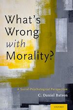 Télécharger le livre :  What's Wrong With Morality?