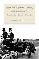Télécharger le livre :  Economic Elites, Crises, and Democracy