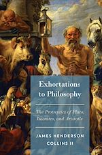Télécharger le livre :  Exhortations to Philosophy