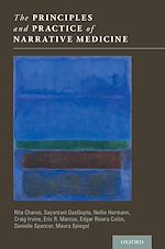 Télécharger le livre :  The Principles and Practice of Narrative Medicine