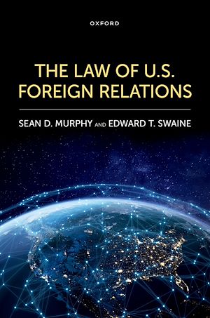 Téléchargez le livre :  The Law of U.S. Foreign Relations