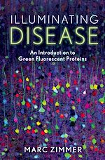 Télécharger le livre :  Illuminating Disease