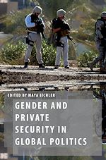 Télécharger le livre :  Gender and Private Security in Global Politics