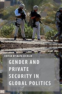 Téléchargez le livre :  Gender and Private Security in Global Politics