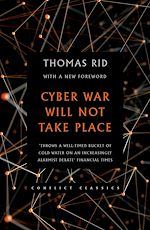 Télécharger le livre :  Cyber War Will Not Take Place