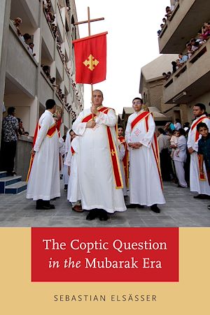 Téléchargez le livre :  The Coptic Question in the Mubarak Era