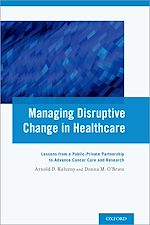 Télécharger le livre :  Managing Disruptive Change in Healthcare