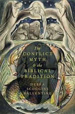 Télécharger le livre :  The Conflict Myth and the Biblical Tradition