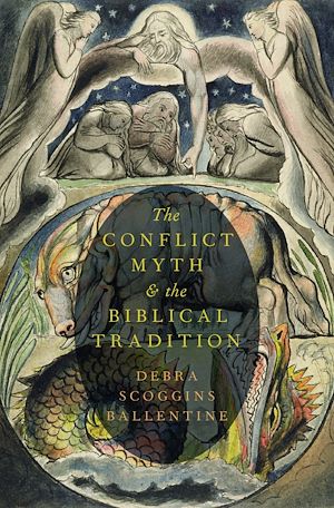 Téléchargez le livre :  The Conflict Myth and the Biblical Tradition
