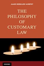 Télécharger le livre :  The Philosophy of Customary Law