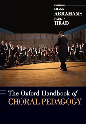 Téléchargez le livre :  The Oxford Handbook of Choral Pedagogy