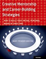 Télécharger le livre :  Creative Mentorship and Career-Building Strategies