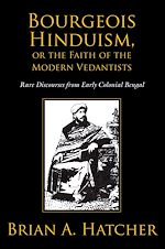 Télécharger le livre :  Bourgeois Hinduism, or Faith of the Modern Vedantists