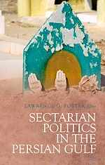 Télécharger le livre :  Sectarian Politics in the Persian Gulf