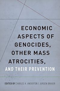 Téléchargez le livre :  Economic Aspects of Genocides, Other Mass Atrocities, and Their Prevention