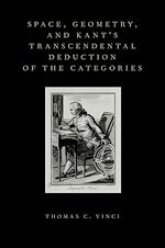 Télécharger le livre :  Space, Geometry, and Kant's Transcendental Deduction of the Categories