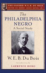 Télécharger le livre :  The Philadelphia Negro (The Oxford W. E. B. Du Bois)