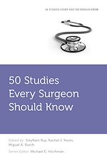 Télécharger le livre :  50 Studies Every Surgeon Should Know